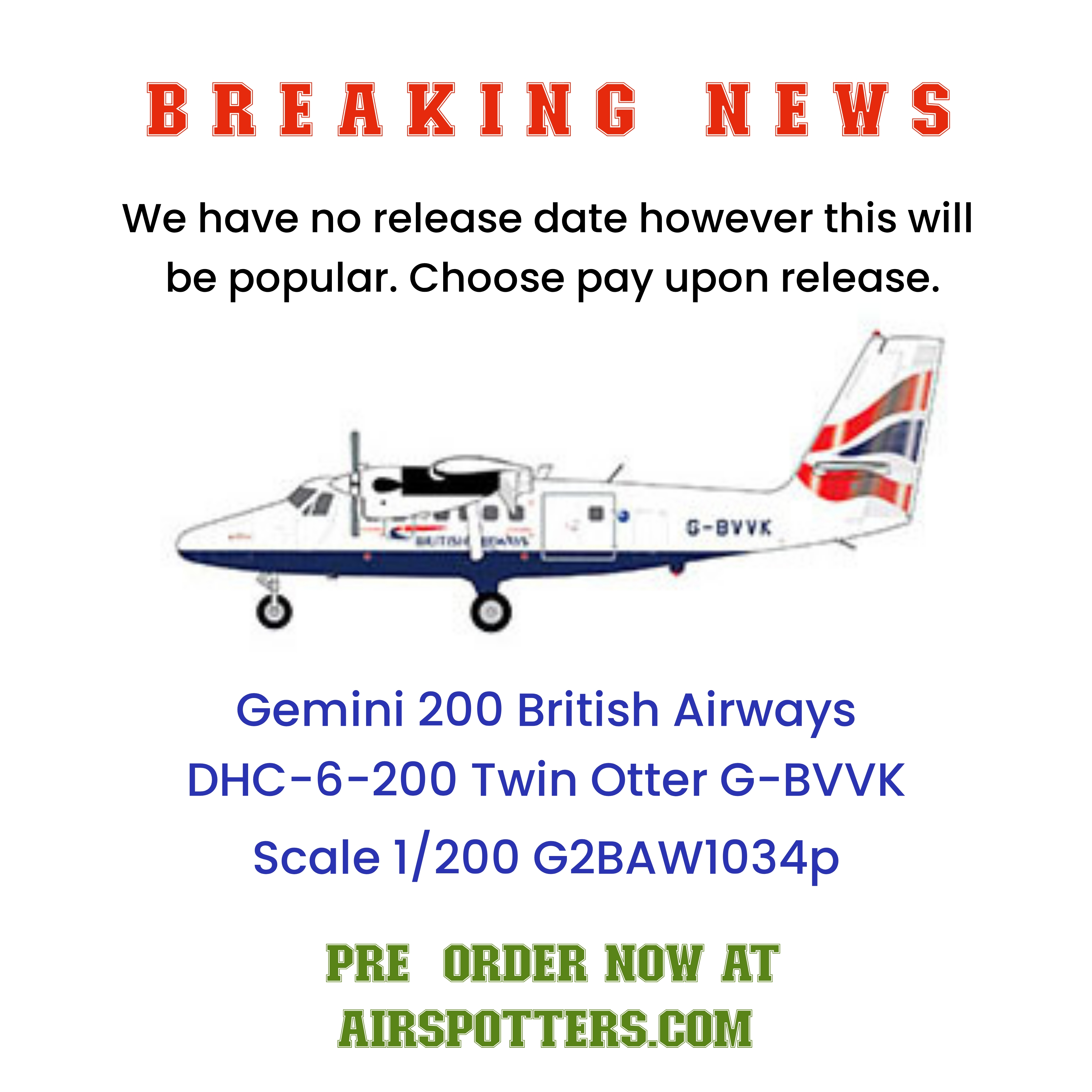 Gemini 200 British Airways DHC-6-200 Twin Otter G-BVVK Scale 1/200